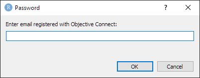 A small pop-up window with prompt 'Enter email registered with Objective Connect' followed by a text input box and buttons to select 'OK' or 'Cancel'.